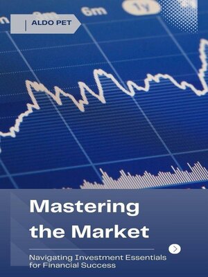 cover image of Mastering the Market